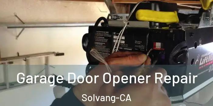  Garage Door Opener Repair Solvang-CA